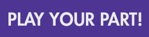 A button with the words "Play your part"